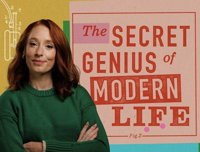 The Secret Genius of Modern Life – Series 3 – Editor: Dave Depares